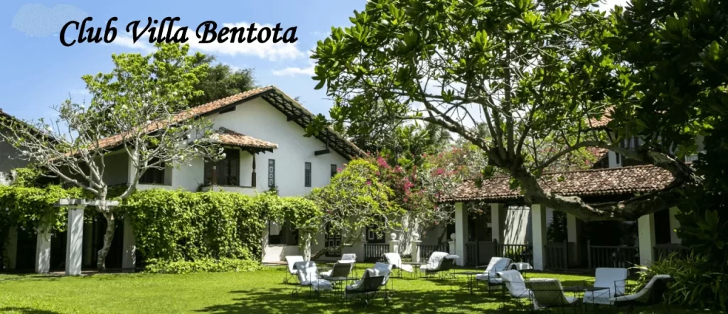 Club Villa Hotel in Bentota Srilanka surrounded by tropical gardens with traditional Sri Lankan architecture and serene beachfront ambiance