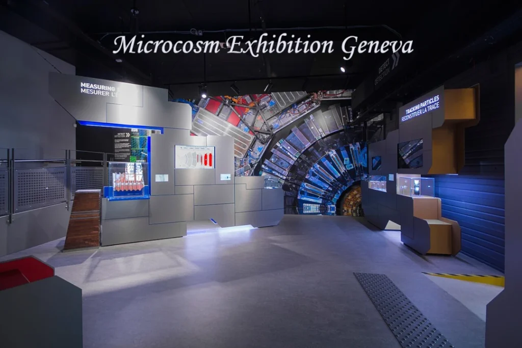 Microcosm exhibition at CERN showcasing particle physics displays in Geneva, Switzerland