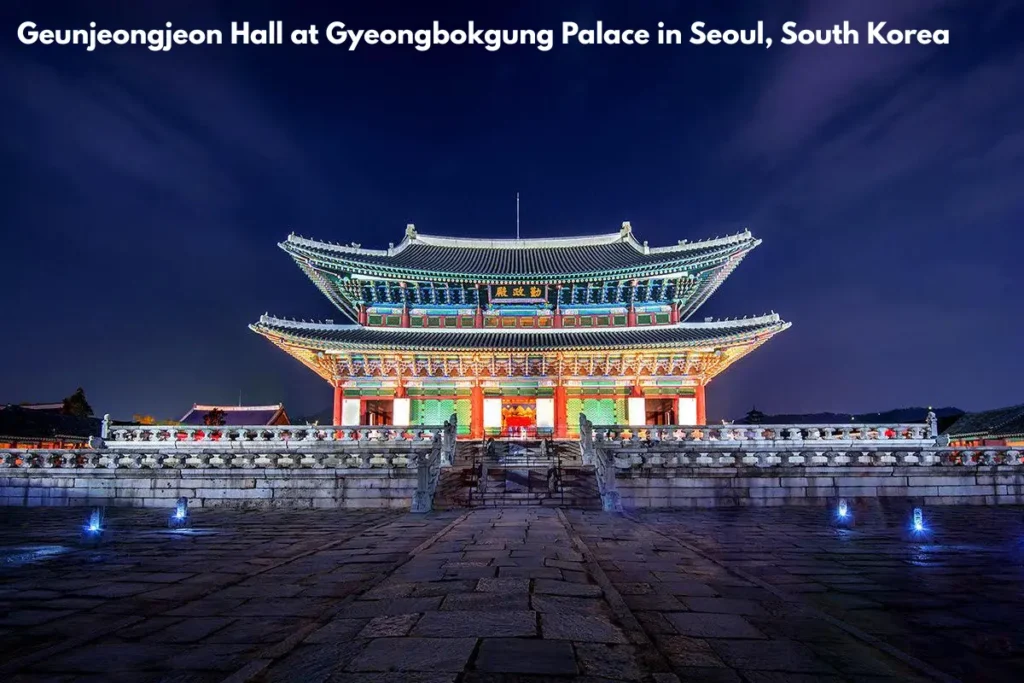 South Korea Tourist Places – Geunjeongjeon Hall, Gyeongbokgung Palace